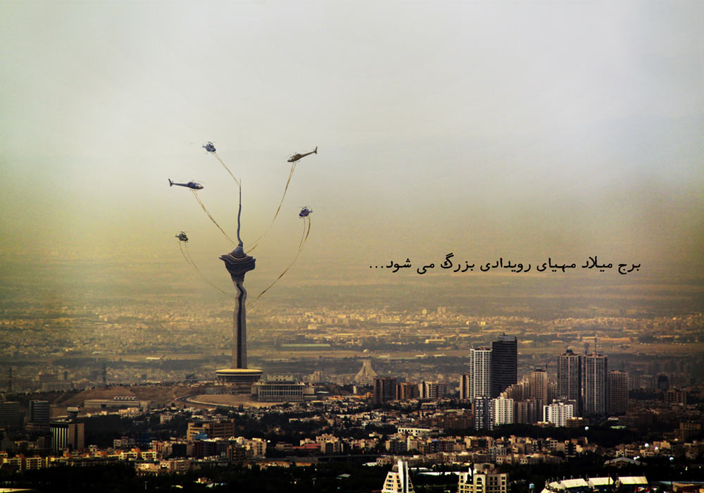 Billboards music concert in Tehran.
A few helicopters lift the Milad tower - کنسرت موسیقی بیلبورد در تهران.
چند هلیکوپتر برج میلاد را بلند می کنند